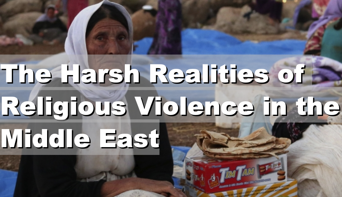 Featured image for “The Harsh Realities of Religious Violence in the Middle East”