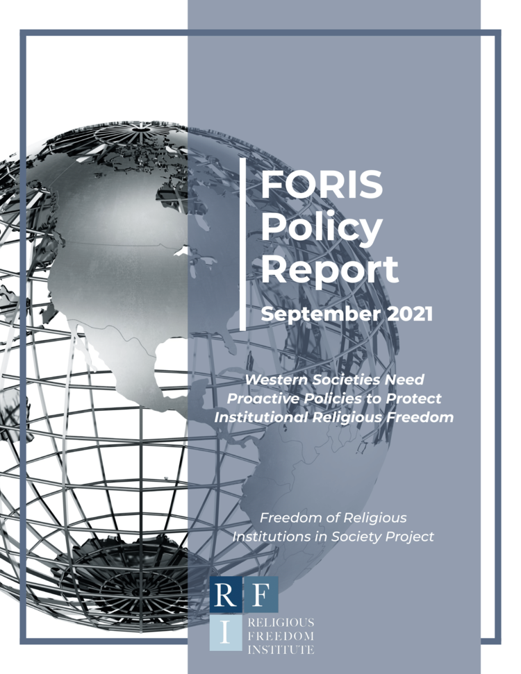 Featured image for “FORIS Policy Report | Western Societies Need Proactive Policies to Protect Institutional Religious Freedom”