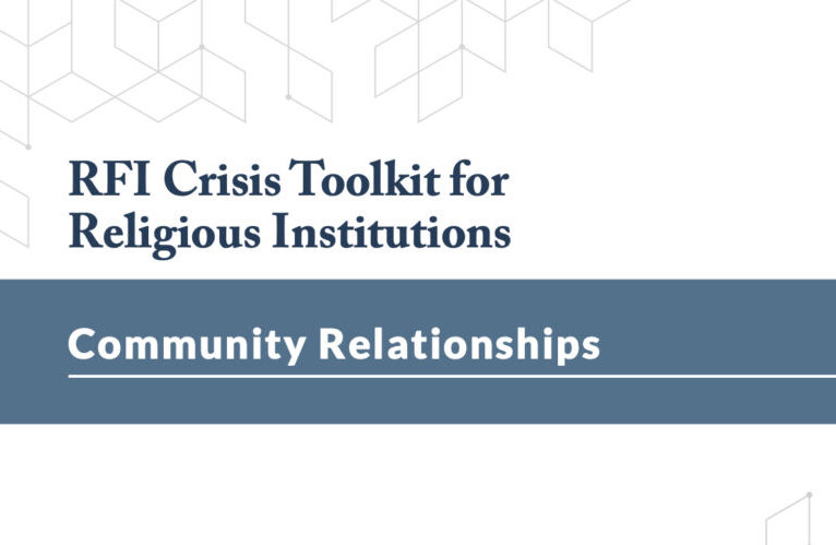 Featured image for “RFI Crisis Toolkit for Religious Institutions: Community Relationships”