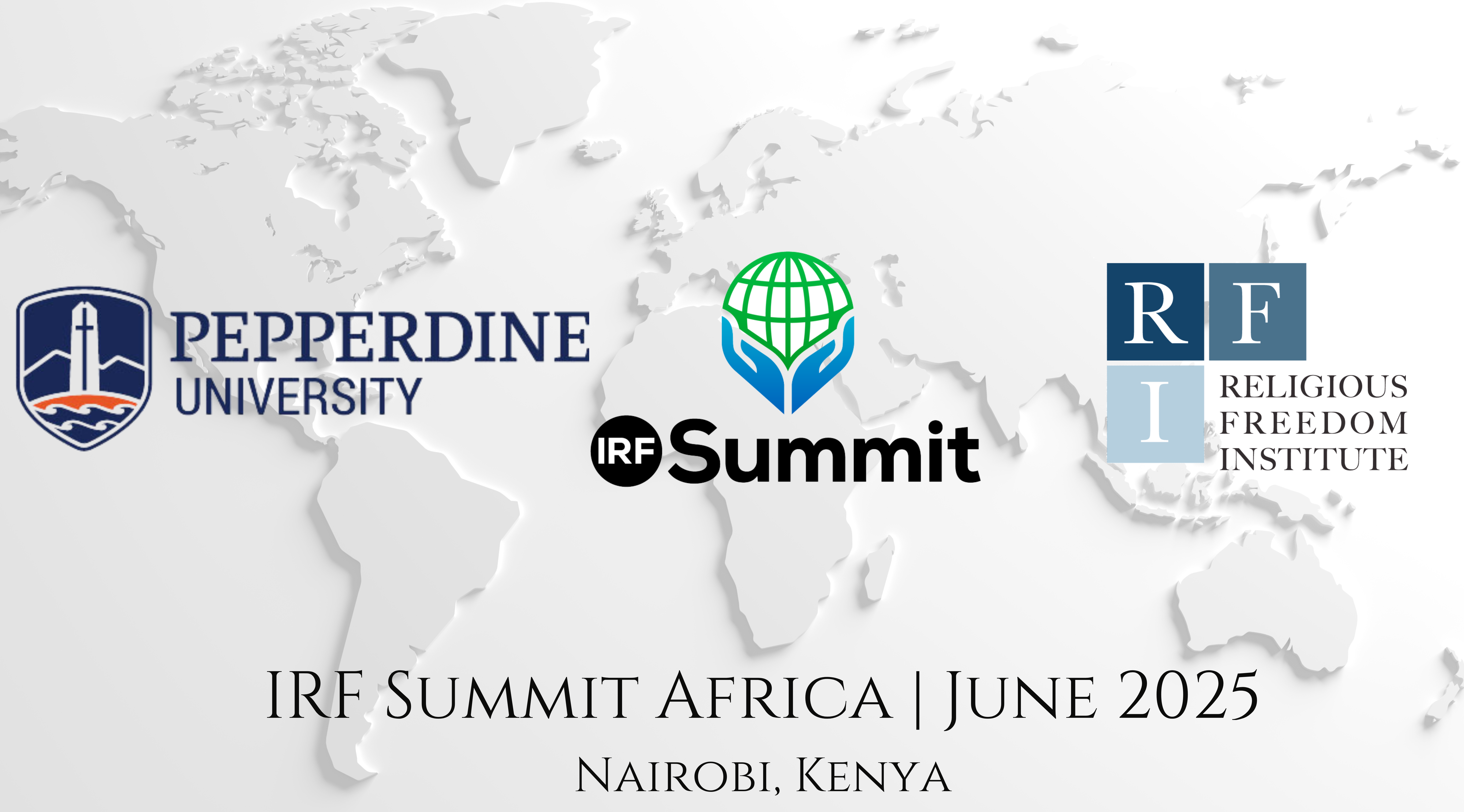 Featured image for “The Religious Freedom Institute, Pepperdine University, and the International Religious Freedom Summit Announce ‘IRF Summit Africa’”